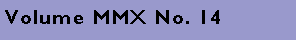 Text Box: Volume MMX No. 15