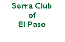 Text Box: Serra Club of El Paso 