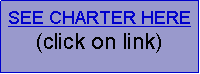 Text Box: SEE CHARTER HERE (click on link)